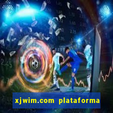 xjwim.com plataforma de jogos